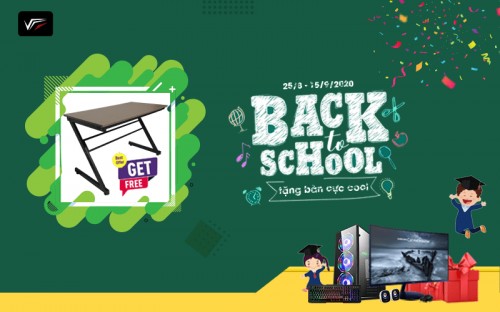 BACK TO SCHOOL - TẶNG BÀN CỰC COOL | Vi Tính Miền Nam