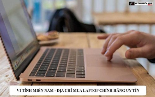 Vi Tính Miền Nam – Địa chỉ mua laptop chính hãng uy tín